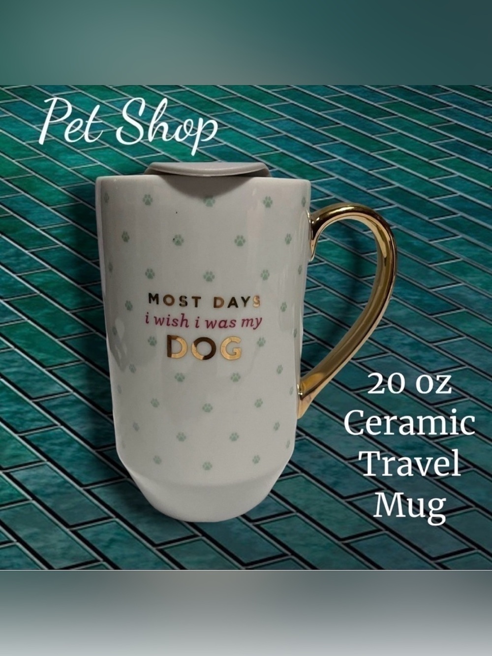 ✨ Most Days I Wish I Was My Dog 20 oz Ceramic Travel Mug ✨